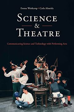 portada Science & Theatre: Communicating Science and Technology With Performing Arts 