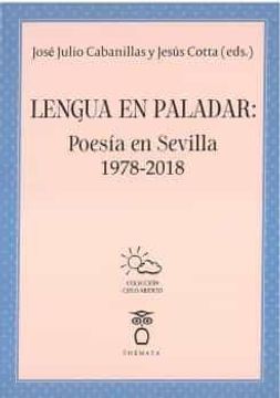 portada Lengua en Paladar: Poesía en Sevilla 1978-2018 (in Spanish)