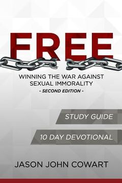 portada FREE - Winning the War Against Sexual Immorality - Second Edition: Study Guide and 10 Day Devotional Edition (in English)