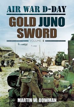 portada Air War D-Day: Gold Juno Sword (Air War D Day 5)