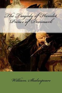portada The Tragedy of Hamlet, Prince of Denmark (en Inglés)