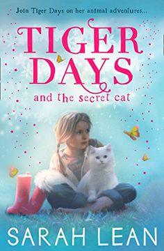 portada The Secret Cat (Tiger Days, Book 1)