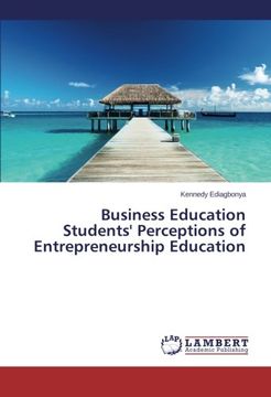portada Business Education Students' Perceptions of Entrepreneurship Education