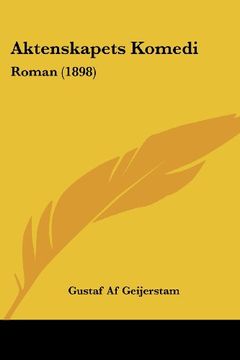 portada Aktenskapets Komedi: Roman (1898)