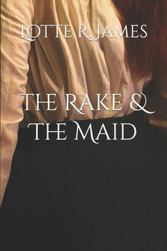 portada The Rake & The Maid (en Inglés)