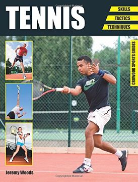 portada Tennis: Skills - Tactics - Techniques (Crowood Sports Guides)