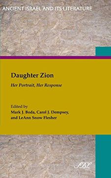 portada Daughter Zion: Her Portrait, her Response (Ancient Israel and its Literature) (en Inglés)