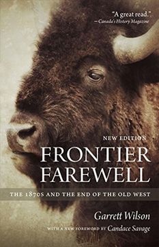 portada Frontier Farewell: The 1870S and the end of the old West (en Inglés)