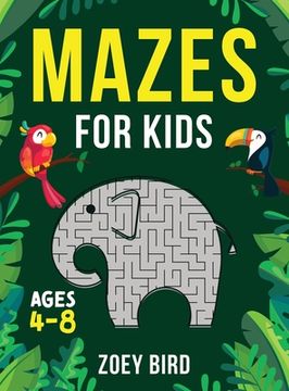portada Mazes for Kids, Volume 2: Maze Activity Book for Ages 4 - 8 (en Inglés)