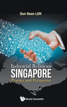 portada Industrial Relations in Singapore: Practice and Perspective 
