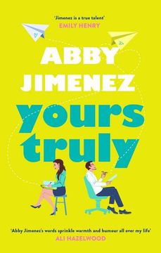 portada Yours Truly: A Charming and Hilarious Second-Chance Rom-Com From the Author of the Friend Zone (en Inglés)