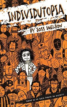 portada Individutopia: A Novel set in a Neoliberal Dystopia (en Inglés)