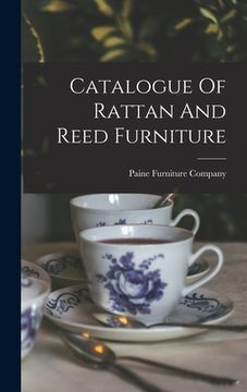 portada Catalogue Of Rattan And Reed Furniture (en Inglés)
