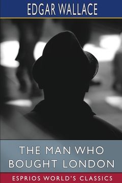 portada The Man who Bought London (Esprios Classics) (en Inglés)