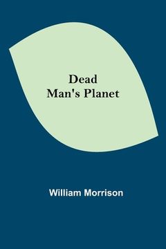 portada Dead Man's Planet (en Inglés)