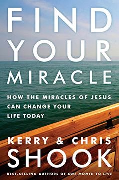 portada Find Your Miracle: How the Miracles of Jesus can Change Your Life Today 