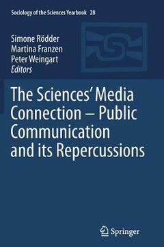 portada The Sciences' Media Connection -Public Communication and Its Repercussions (en Inglés)