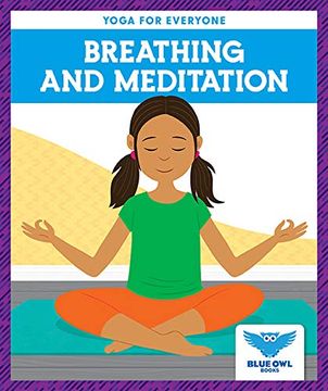 portada Breathing and Meditation (Yoga for Everyone) (en Inglés)