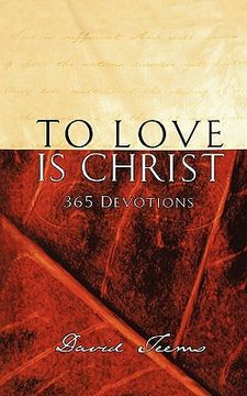 portada To Love Is Christ