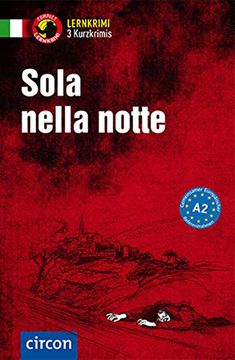 portada Sola Nella Notte: Italienisch (Compact Lernkrimi - Kurzkrimis)