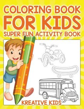 portada Coloring Book For Kids Super Fun Activity Book (en Inglés)