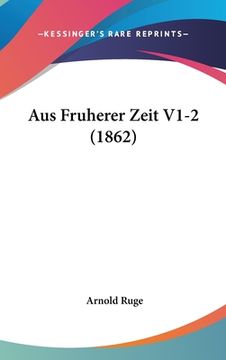 portada Aus Fruherer Zeit V1-2 (1862) (en Alemán)