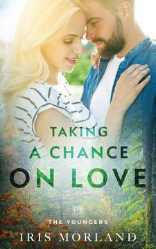 portada Taking a Chance on Love: The Youngers Book 2 (in English)