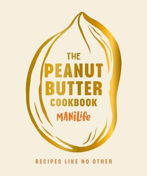 portada The Peanut Butter Cookbook (in English)