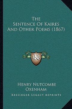 portada the sentence of kaires and other poems (1867)