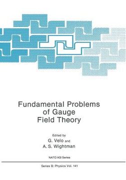 portada Fundamental Problems of Gauge Field Theory (en Inglés)