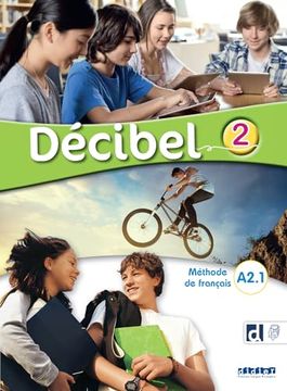 portada Décibel 2 - Niv. A2. 1 - Livre + Didierfle. App