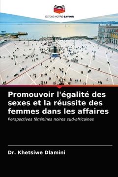 portada Promouvoir l'égalité des sexes et la réussite des femmes dans les affaires (in French)