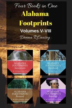 portada Alabama Footprints Volumes V-VIII: Four Books in One (in English)