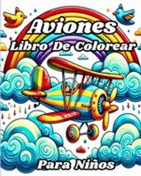 portada Libro de Colorear de Aviones para Niños: Hermosas ilustraciones para colorear, incluyendo aviones, helicópteros y globos