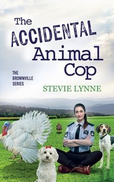 portada The Accidental Animal Cop (en Inglés)