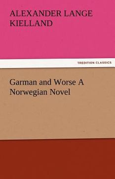 portada garman and worse a norwegian novel (in English)