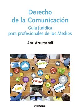 portada Derecho de la Comunicación: Guía Jurídica Para Profesionales de los Medios (in Spanish)
