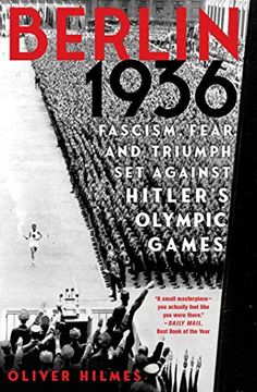 portada Berlin 1936: Fascism, Fear, and Triumph Set Against Hitler's Olympic Games