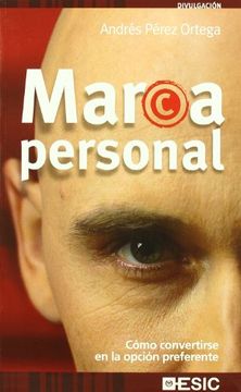 portada Marca Personal: Cómo Convertirse en la Opción Preferente (in Spanish)