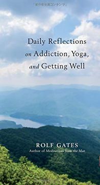 portada Daily Reflections on Addiction, Yoga, and Getting Well (en Inglés)