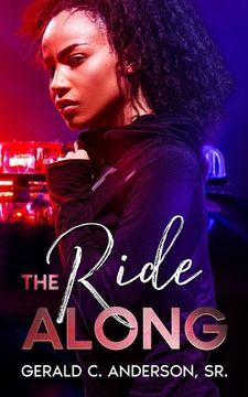 portada The Ride Along: Guilty Until She Proves Otherwise (in English)