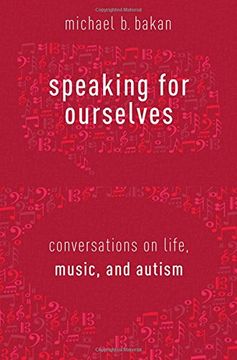 portada Speaking for Ourselves: Conversations on Life, Music, and Autism 