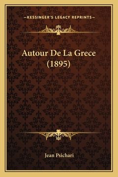 portada Autour De La Grece (1895) (en Francés)