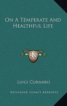 portada on a temperate and healthful life (en Inglés)
