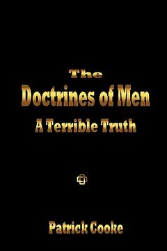 portada the doctrines of men - a terrible truth (en Inglés)