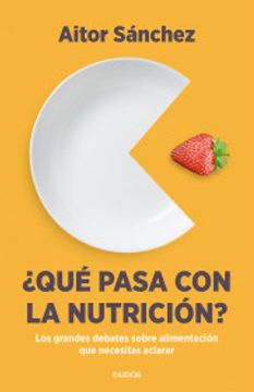portada ¿Qué pasa con la nutrición? (in Spanish)