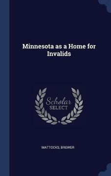 portada Minnesota as a Home for Invalids