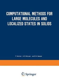 portada Computational Methods for Large Molecules and Localized States in Solids: Proceedings of a Symposium, Held May 15-17, 1972, at the IBM Research Labora
