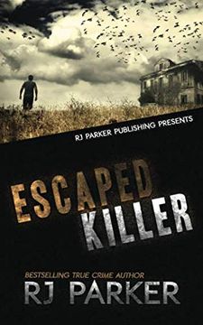 portada Escaped Killer: The True Story of Serial Killer Allan Legere (en Inglés)