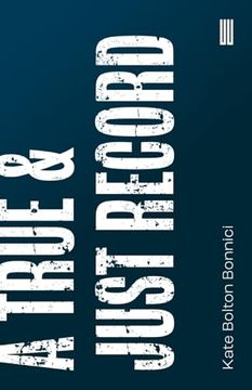 portada A True & Just Record (Beyond Criticism Editions) (in English)